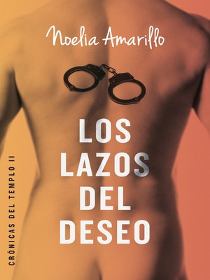 cover image of Los lazos del deseo